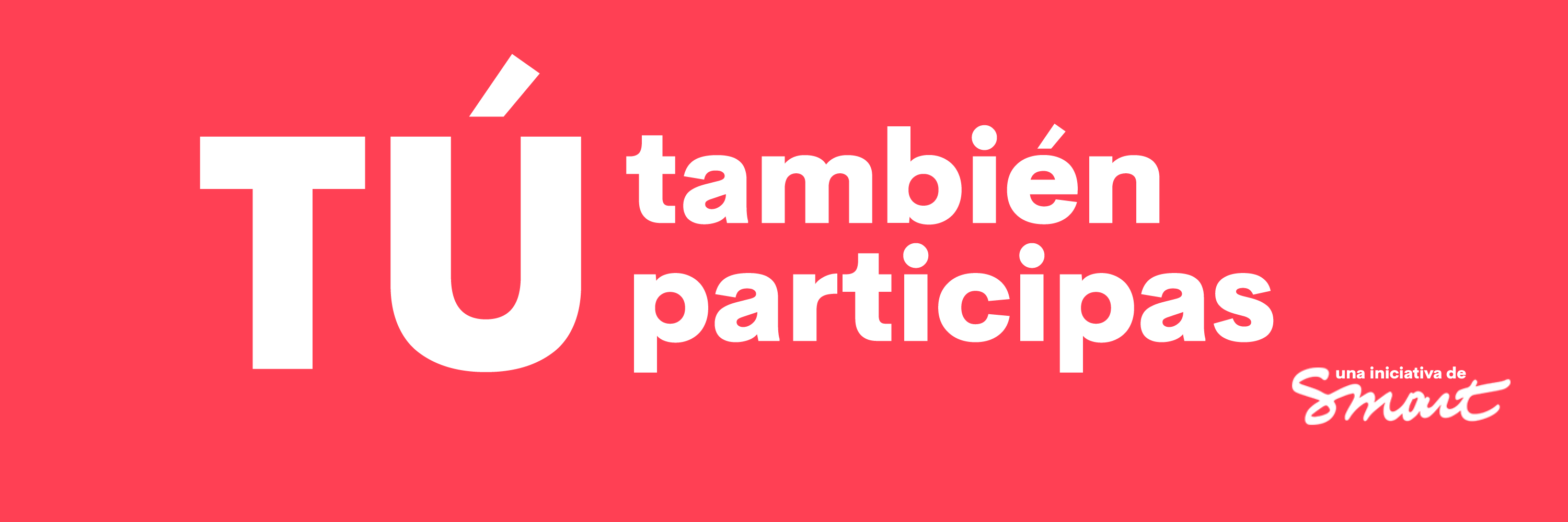 Smart Tú también Participas